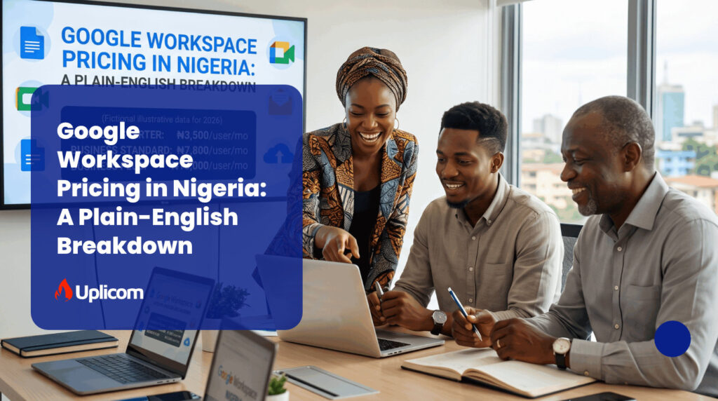 Google_Workspace_Pricing_in_Nigeria-_A_Plain-English_Breakdown