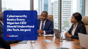Cybersecurity_Basics_Every_Nigerian_CEO_Should_Understand_-_No_Techical_Jargon